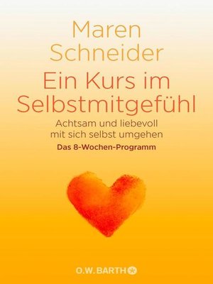 cover image of Ein Kurs in Selbstmitgefühl